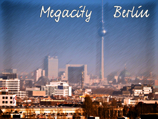 Megacity Berlin